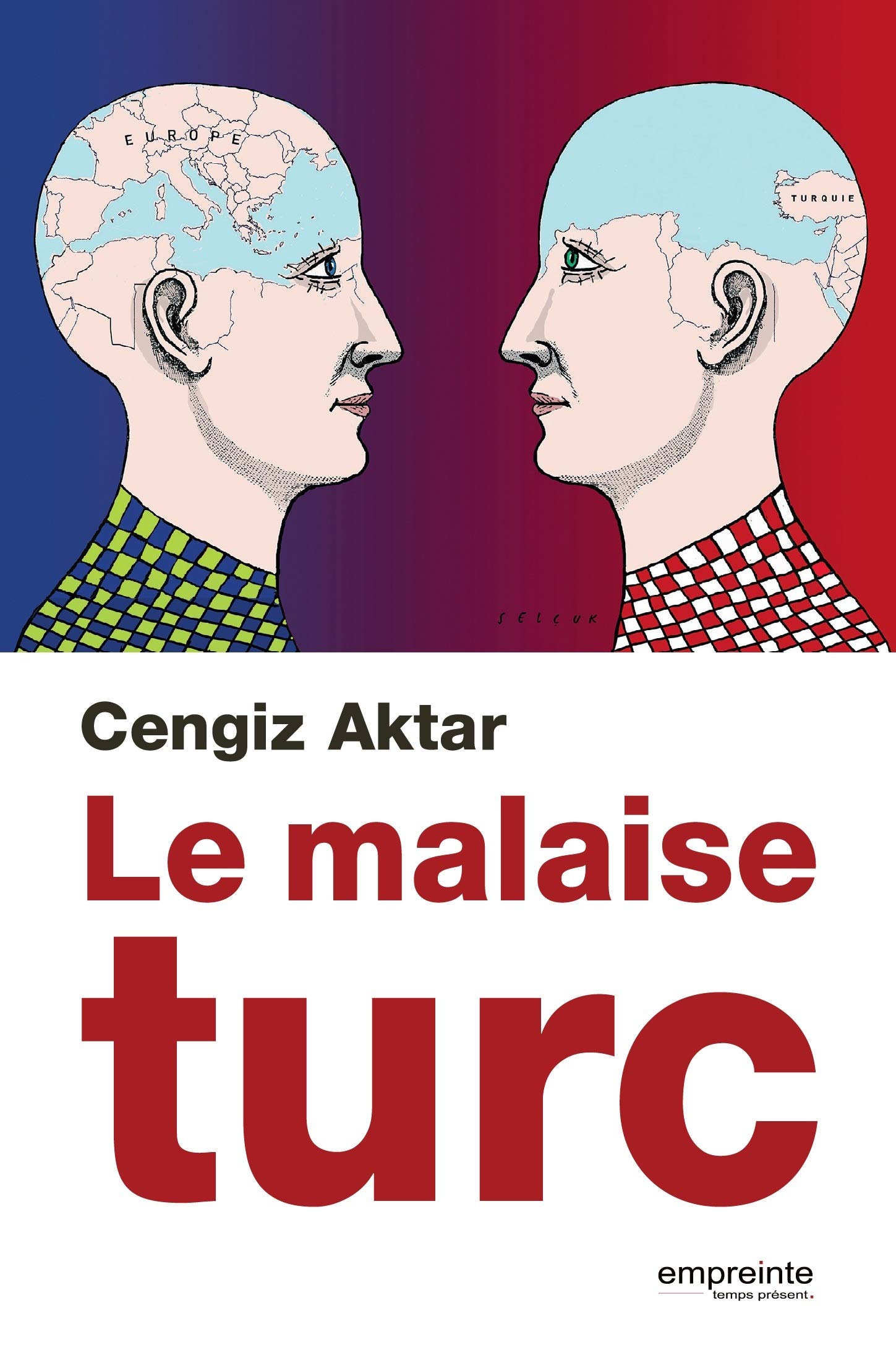 Le Malaise turc
